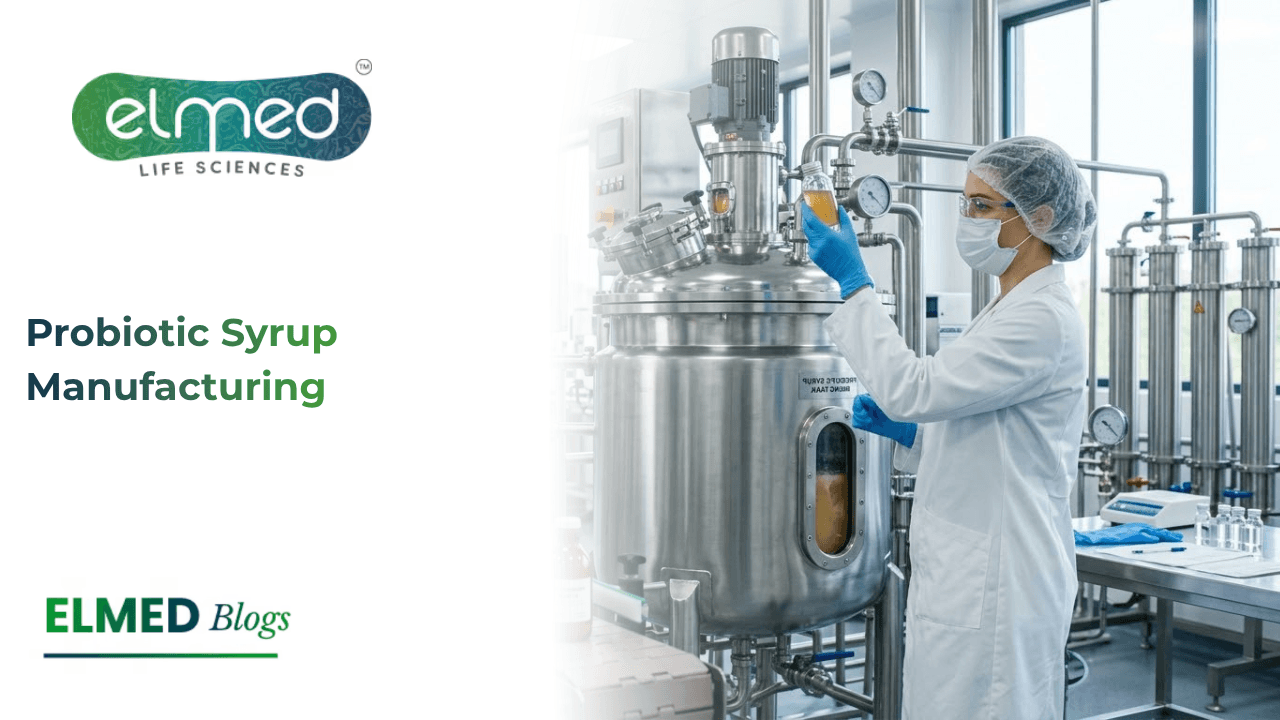 Probiotic Syrup Manufacturing: Formulation Guide
