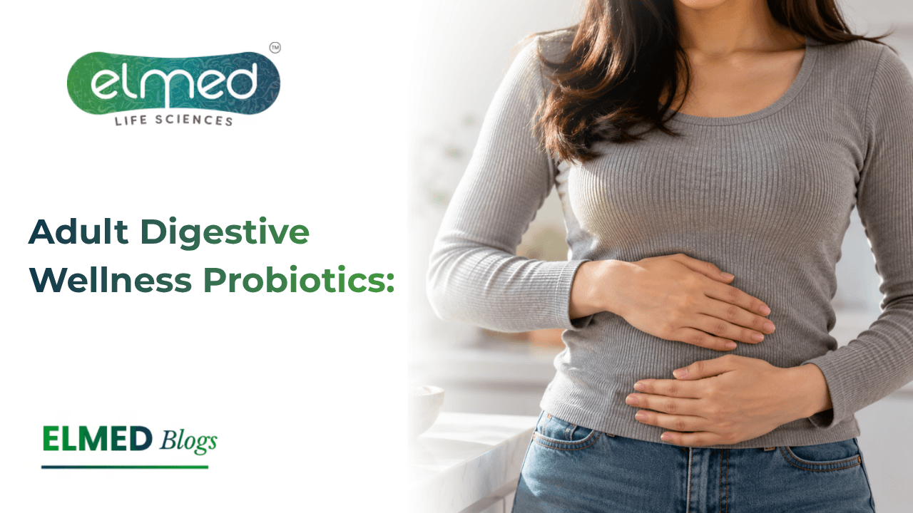 Adult Digestive Wellness Probiotics: Daily to Targeted Relief