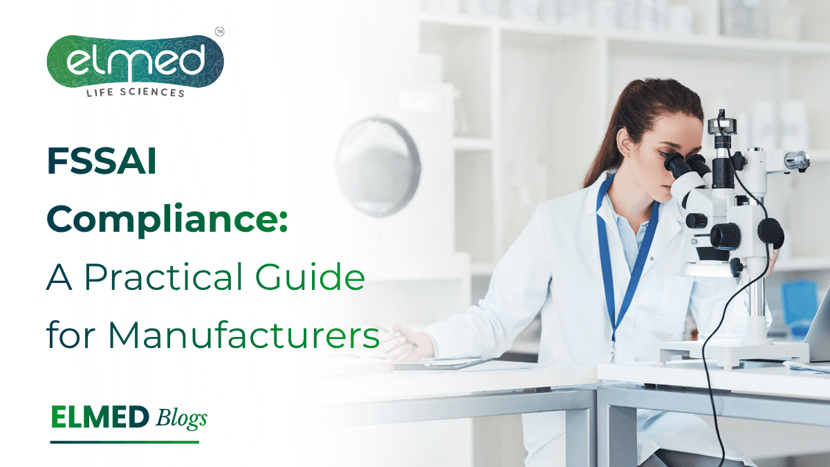 FSSAI Compliance: A Practical Guide for Manufacturers