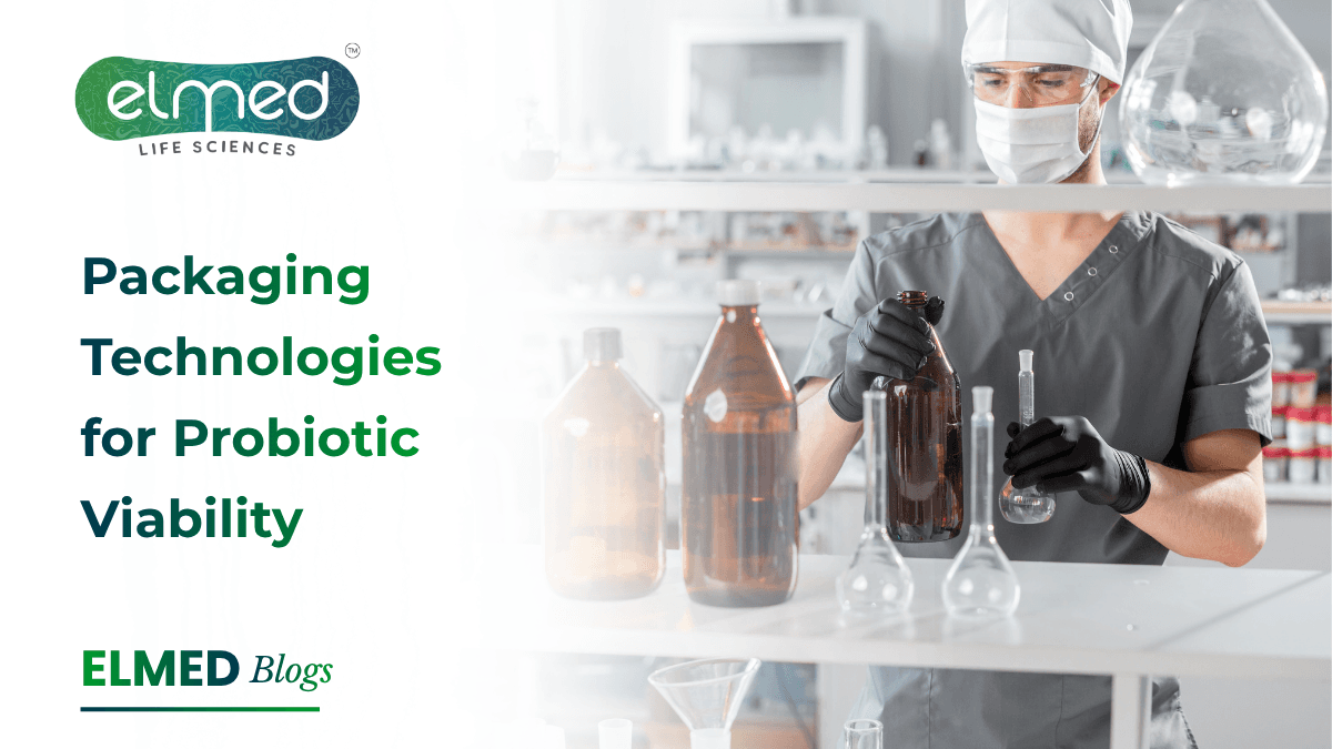Packaging Technologies for Probiotic Viability