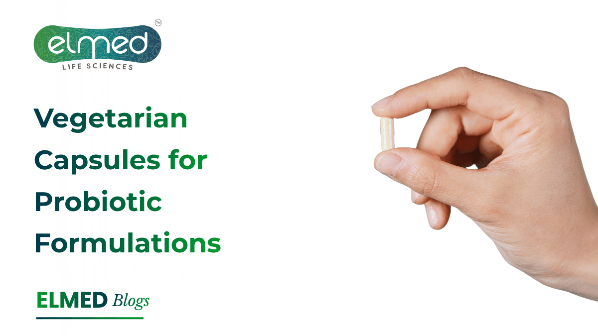 Vegetarian Capsules for Probiotic Formulations