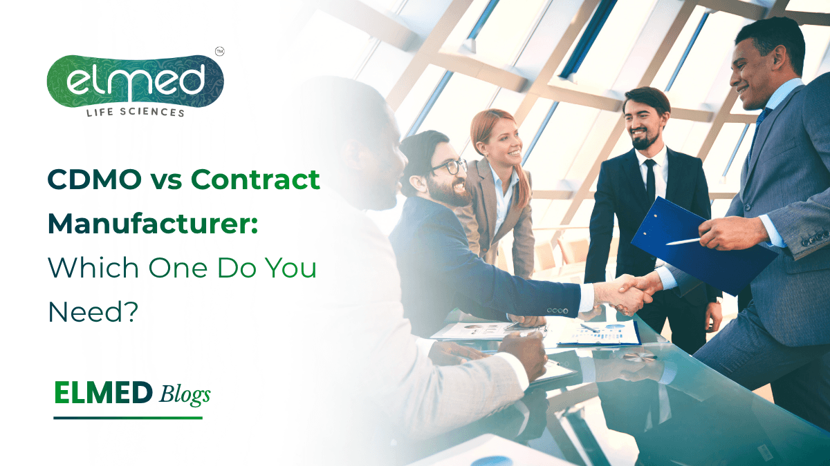 CDMO vs Contract Manufacturer: Which One Do You Need?