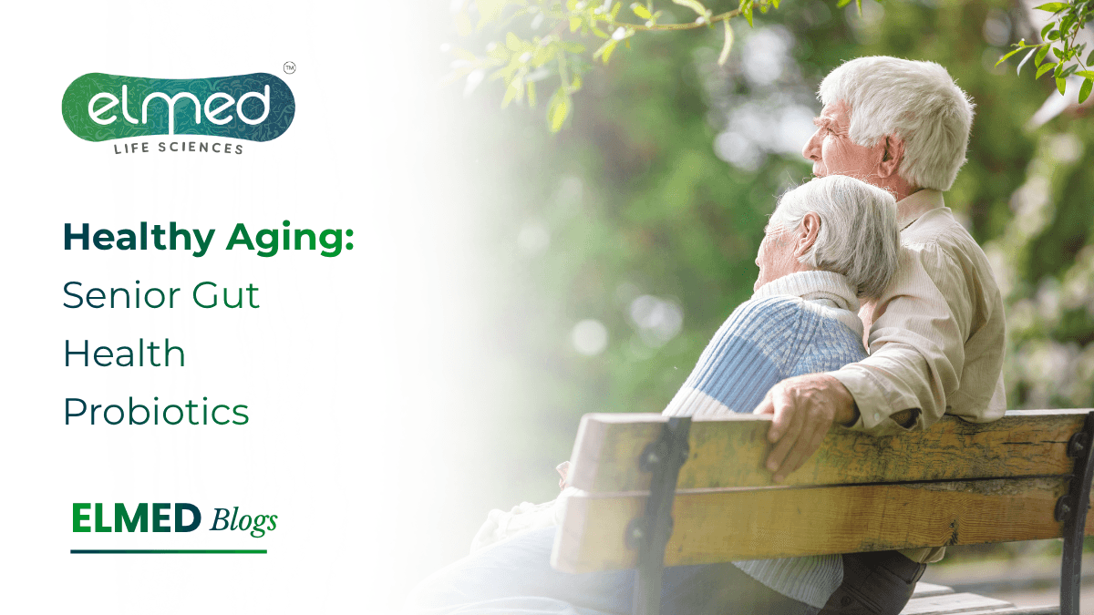 Healthy Aging: Senior Gut Health Probiotics