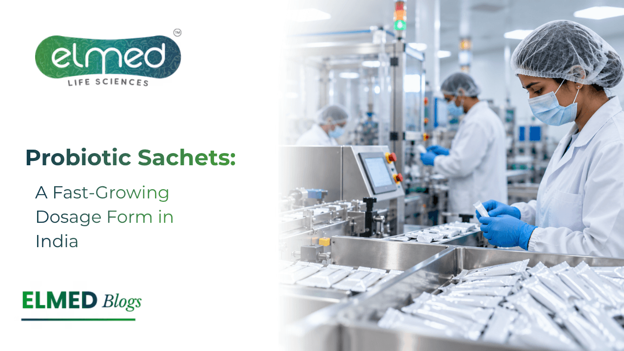 Probiotic Sachets: A Fast-Growing Dosage Form in India